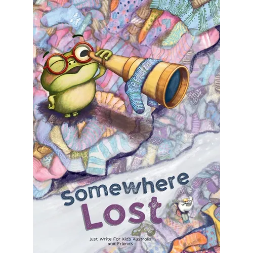 Somewhere Lost - Hardcover