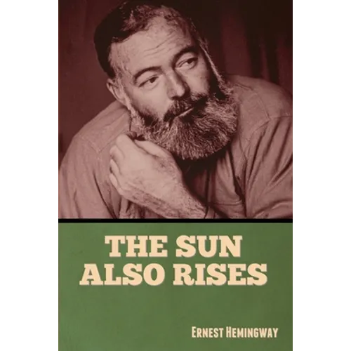 The Sun Also Rises - Paperback