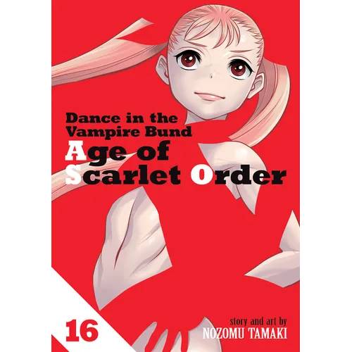Dance in the Vampire Bund: Age of Scarlet Order Vol. 16 - Paperback