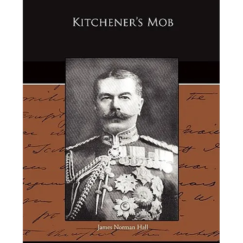 Kitchener's Mob - Paperback