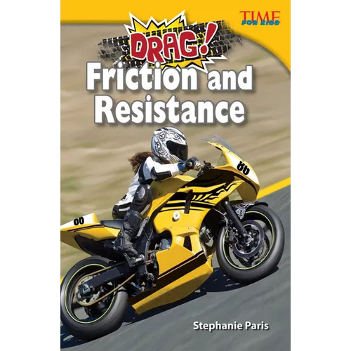 Drag! Friction and Resistance - Paperback