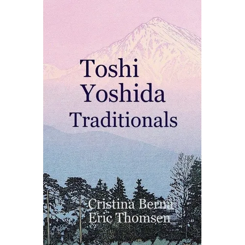 Toshi Yoshida Traditionals - Paperback
