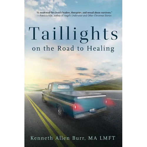 Taillights on the Road to Healing - Paperback