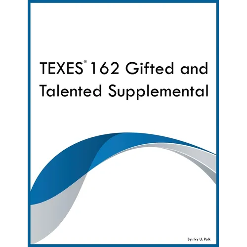 TEXES 162 Gifted and Talented Supplemental - Paperback