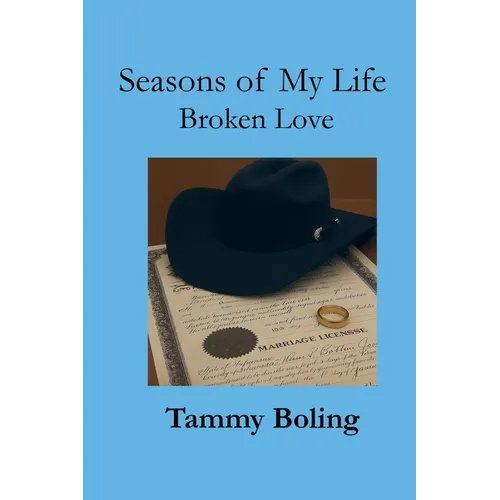 Seasons of My Life: Broken Love