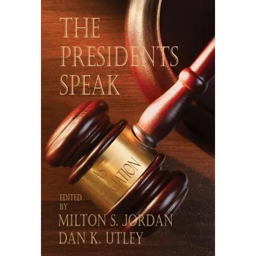 The Presidents Speak - Paperback