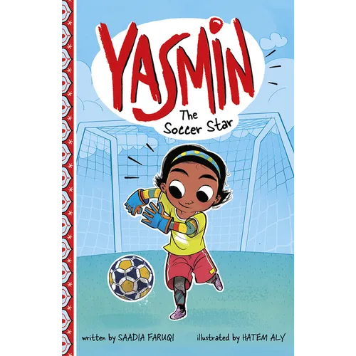 Yasmin the Soccer Star - Hardcover