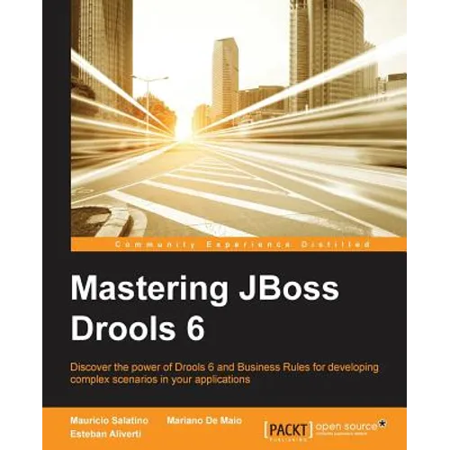 Mastering JBoss Drools 6 for Developers - Paperback