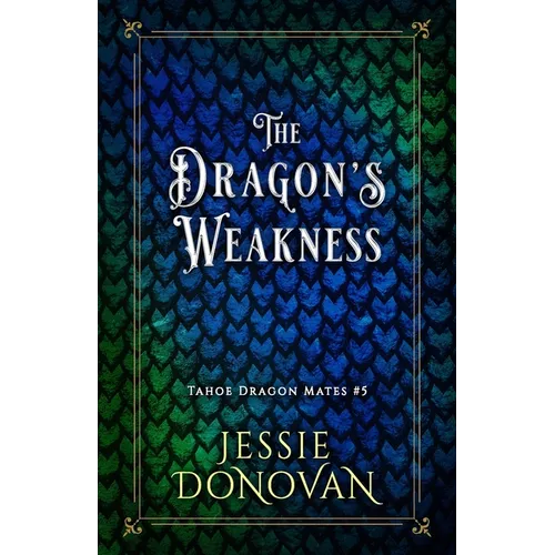 The Dragon's Weakness - Paperback