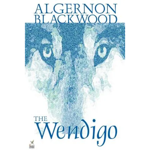 Wendigo by Algernon Blackwood, Fiction, Horror - Paperback