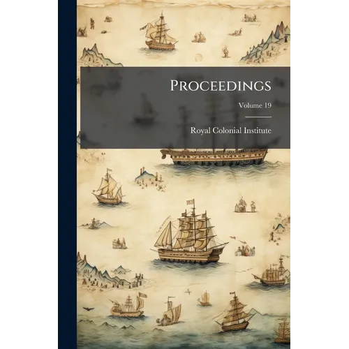 Proceedings; Volume 19 - Paperback