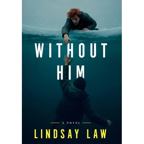 Without Him: Two Brothers, Two Divergent Paths, One Unbreakable Bond - Hardcover