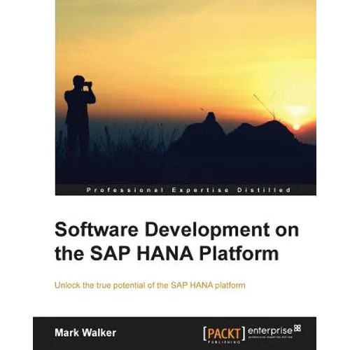 Software Development on the SAP Hana Platform - Paperback