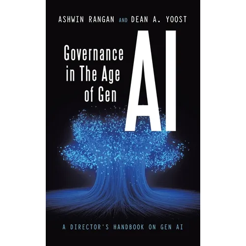 Governance in The Age of Gen AI: A Director's Handbook on Gen AI - Hardcover