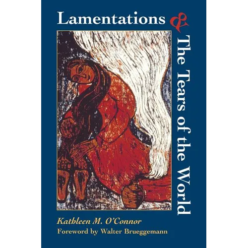 Lamentations and the Tears of the World - Paperback
