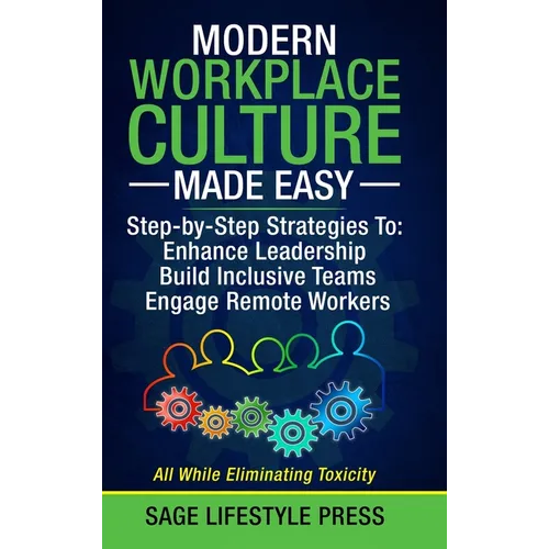 Modern Workplace Culture Made Easy - Hardcover