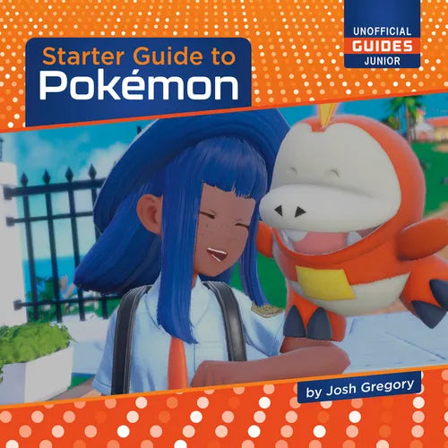 Starter Guide to Pokémon - Paperback