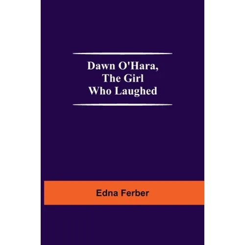 Dawn O'Hara, The Girl Who Laughed - Paperback