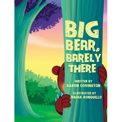 Big Bear, Barely There - Hardcover