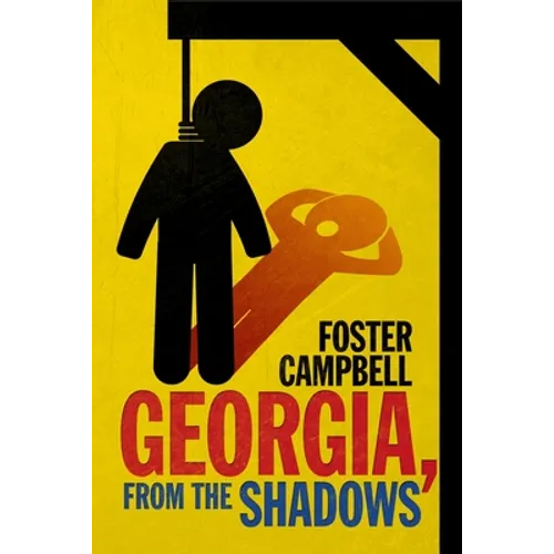 Georgia, from the Shadows: Twenty-Two Nights of Horror and the Macabre from the State of Georgia - Paperback