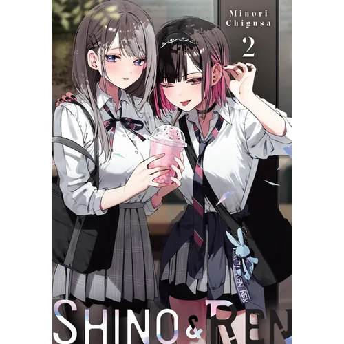 Shino & Ren, Vol. 2 (Manga): Volume 2 - Paperback