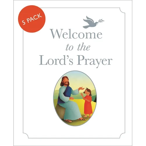 Welcome to the Lord's Prayer: Pack of 5: Pack of 5 - Hardcover