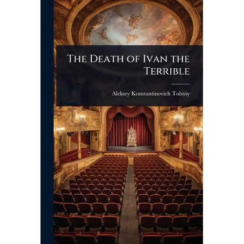 The Death of Ivan the Terrible - Paperback
