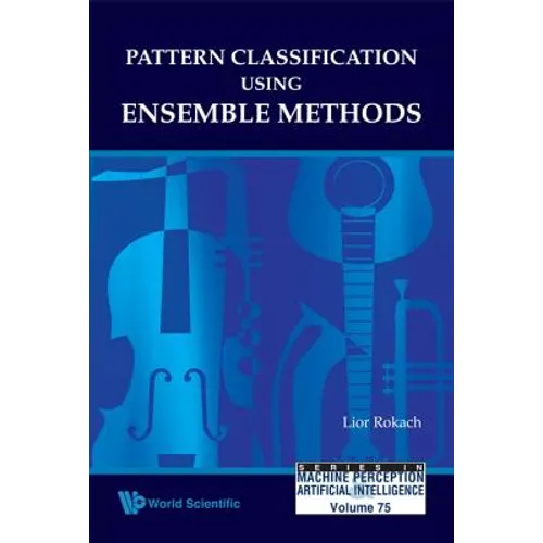 Pattern Classification Using Ensemble Methods - Hardcover