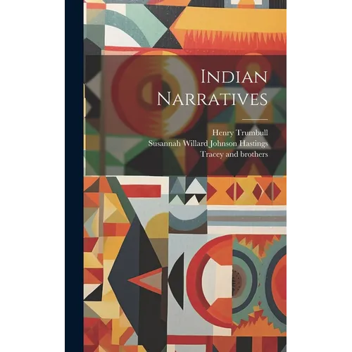 Indian Narratives - Hardcover