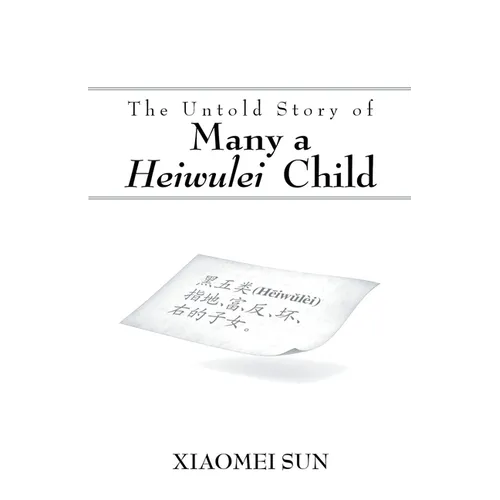 The Untold Story of Many a Heiwulei Child - Paperback