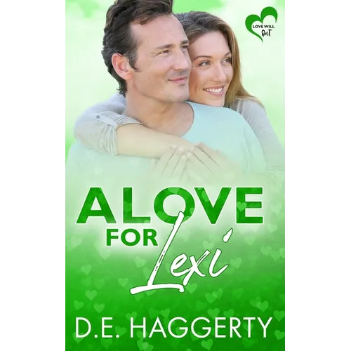 A Love for Lexi: a friends to lovers later in life romantic comedy - Paperback