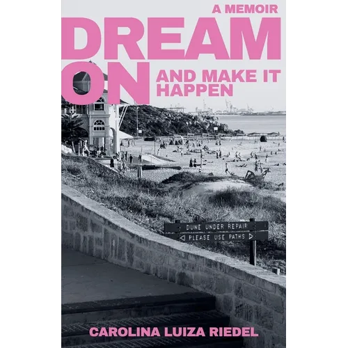 Dream On: and make it happen - Paperback