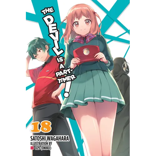 The Devil Is a Part-Timer!, Vol. 18 (Light Novel) - Paperback