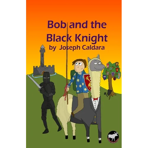 Bob and the Black Knight - Paperback