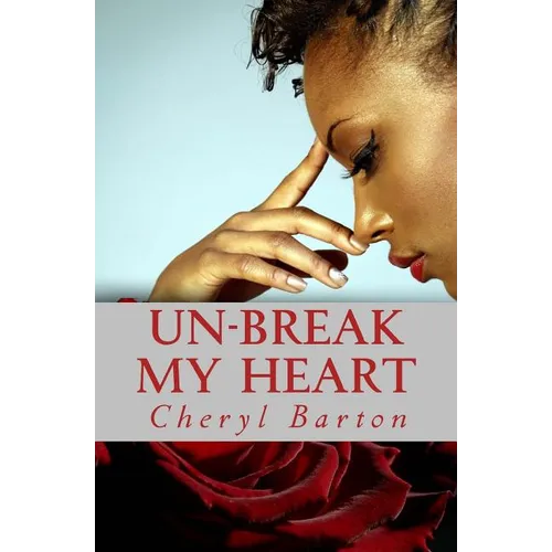 Un-Break My Heart - Paperback