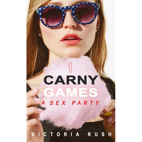Carny Games 1: Lesbian Bisexual Voyeur Erotica - Paperback
