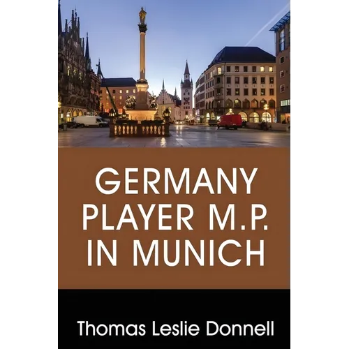 Germany Player M.P. in Munich - Paperback