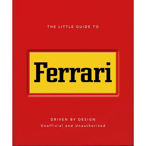 The Little Guide to Ferrari - Hardcover