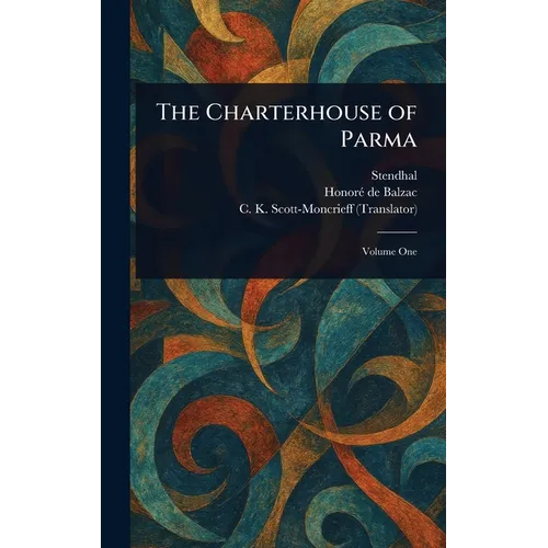 The Charterhouse of Parma - Hardcover