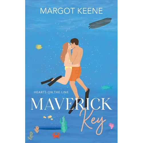 Maverick Key: Hearts on the Line - Paperback
