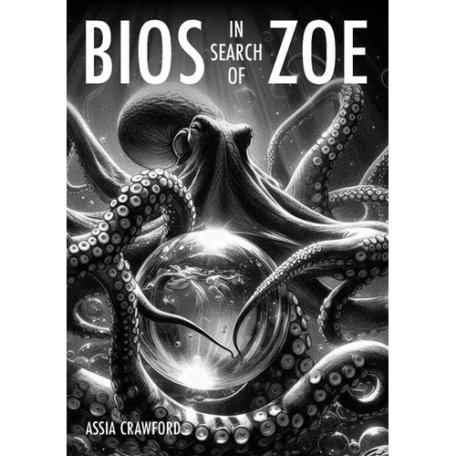BIOS in Search of Zoe: Ecological Graphic Novel - Paperback
