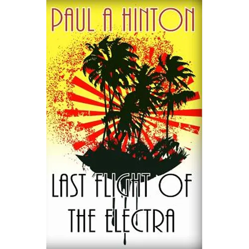 Last Flight of the Electra - Paperback