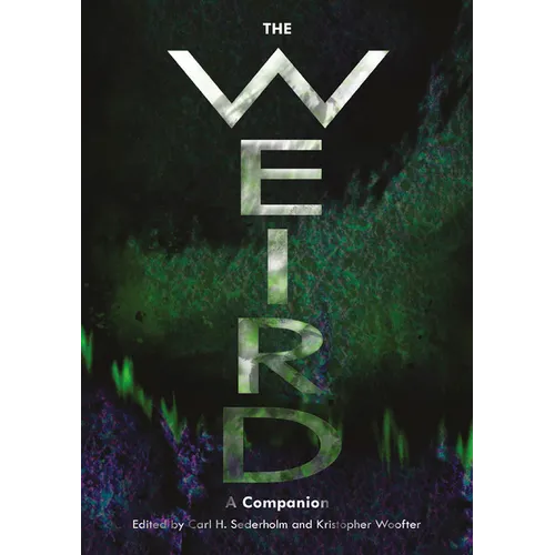 The Weird: A Companion