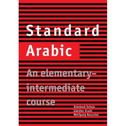 Standard Arabic: An Elementary-Intermediate Course - Paperback