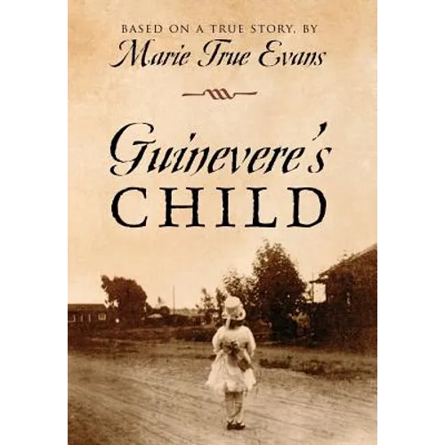 Guinevere's Child - Hardcover