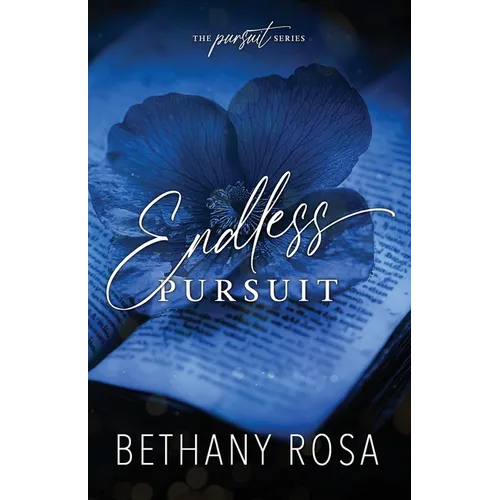 Endless Pursuit: An Enemies to Lovers Steamy Romance - Paperback