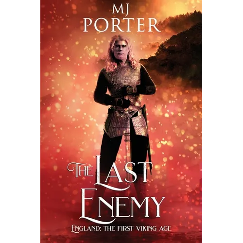 The Last Enemy: England: The First Viking Age - Paperback