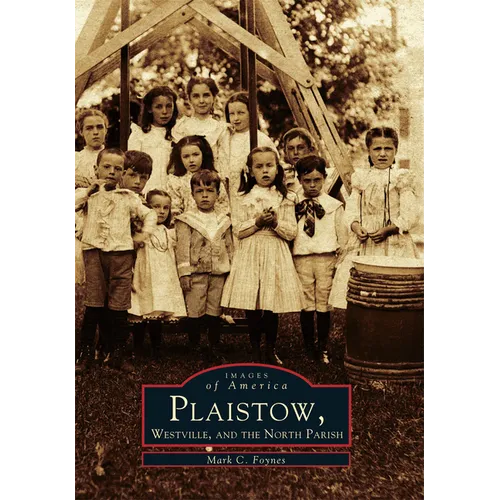 Plaistow, Westville and the North Parish - Paperback
