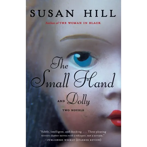 The Small Hand and Dolly: Two Novels - Paperback