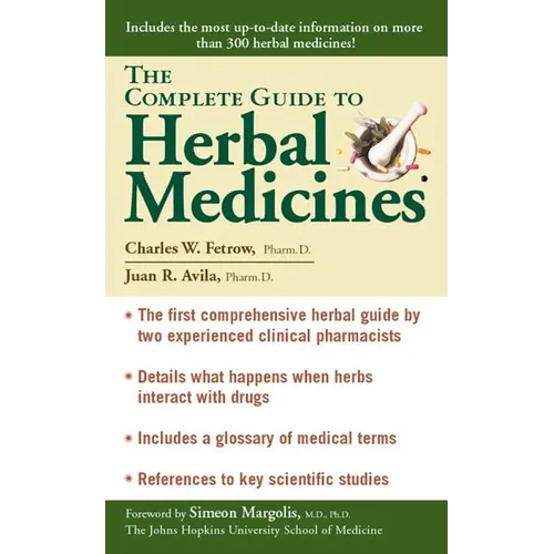 The Complete Guide to Herbal Medicines - Mass Market Paperbound